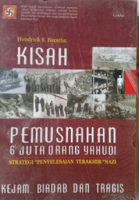 Kisah Pemusnahan 6 juta Orang Yahudi