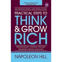 Practical Steps To Think And Grow Rich