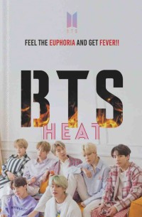 BTS Heat : Feel The Euphoria And Get Fever!!