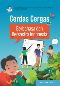 Bahasa dan Bersastra Indonesia untuk SMA/SMK Kelas X