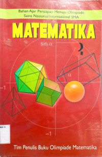 Matematika 2  ( Bahan Ajar Persiapan Menuju Olimpiade Sains Nasional / Internasional SMA )