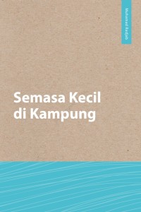 Semasa Kecil Dikampung