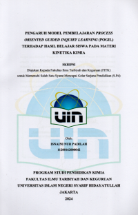 Pengaruh Model Pembelajaran Process Oriented Guided Inquiry Learning (POGIL) Terhadap Hasil Belajar Siswa Pada Materi Kinetika Kimia : Skripsi