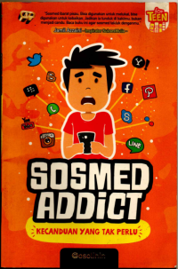 Sosmed Addict : Kecanduan yang Tak Perlu