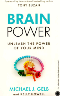 Brain Power : Unleash The Power of Your Mind