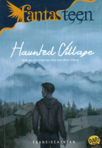 Haunted Village : Ikuiti Aturan Mainnya atau Kau akan Hilang