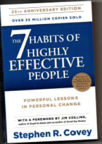 7 Habits of Highly Effective People : Powerful Lessons in Personal Change