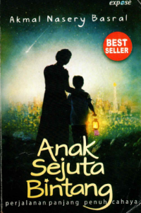 Anak Sejuta Bintang : Perjalanan Panjang Penuh Cahaya