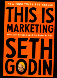 This is Marketing : Ypu Can't be Seen Until You Learn to See