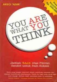 You Are What You Think