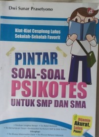 Pintar Soal-Soal Psikotes Untuk SMP dan SMA