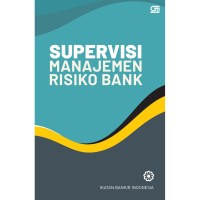 Image of Supervisi Manajemen Risiko Bank
