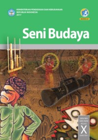 Seni Budaya untuk Kelas X Semester 1
