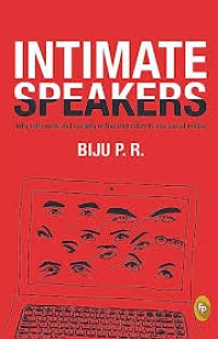 Intimate Speakers : Why Introverts and Socially Ostracized Citizens Use Social Media