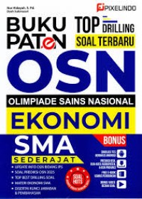 Buku Paten Top Drilling Soal Terbaru OSN Olimpiade Sains Nasional Ekonomi SMA Sederajat