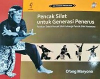 Pencak Silat untuk Generasi Penerus