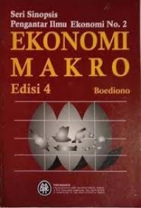 Seri Sinopsis Pengantar Ilmu Ekonomi No. 2 : Ekonomi Makro