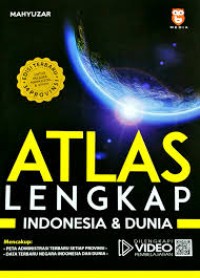 Atlas Lengkap Indonesia & Dunia Edisi Terbaru