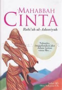 Mahabbah Cinta : Rabi'ah al - Adawiyah