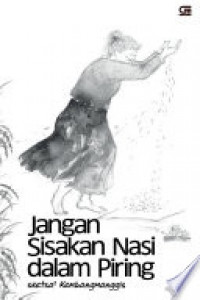 Jangan Sisakan Nasi dalam Piring